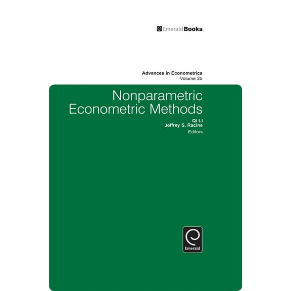 Advances in Econometrics Nonparametric Econometric Methods, Book 25, (Hardcover)