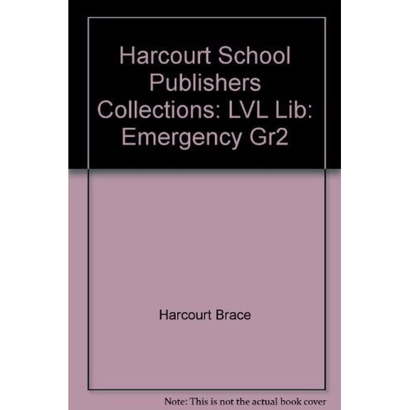 Pre-Owned Harcourt School Publishers Collections: LVL Lib: Emergency Gr2 Paperback
