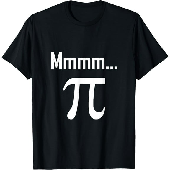 Mmm Pi Symbol Nerd Funny T-Shirt