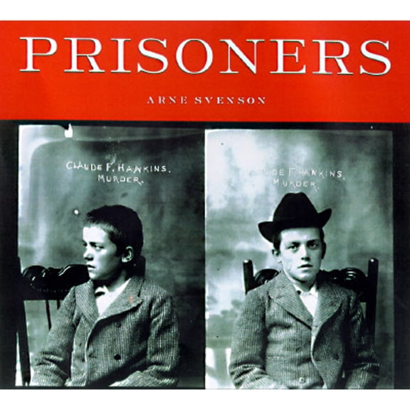 Pre-Owned Prisoners: Murder, Mayhem, and Petit Larceny (Paperback) 0922233187 9780922233182