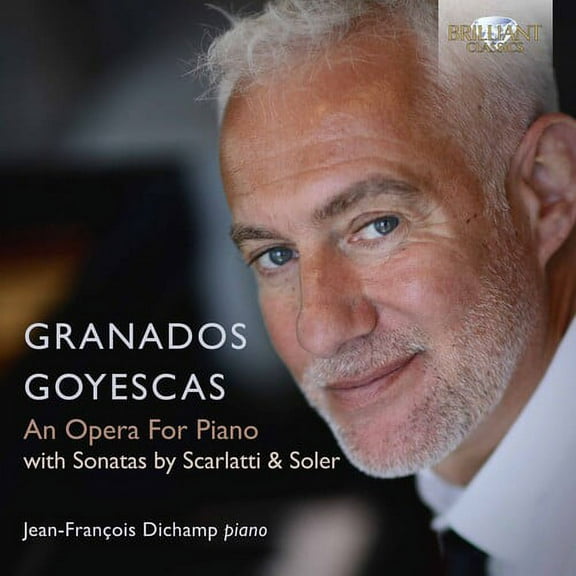Granados / Dichamp - Goyescas - Music & Performance - CD