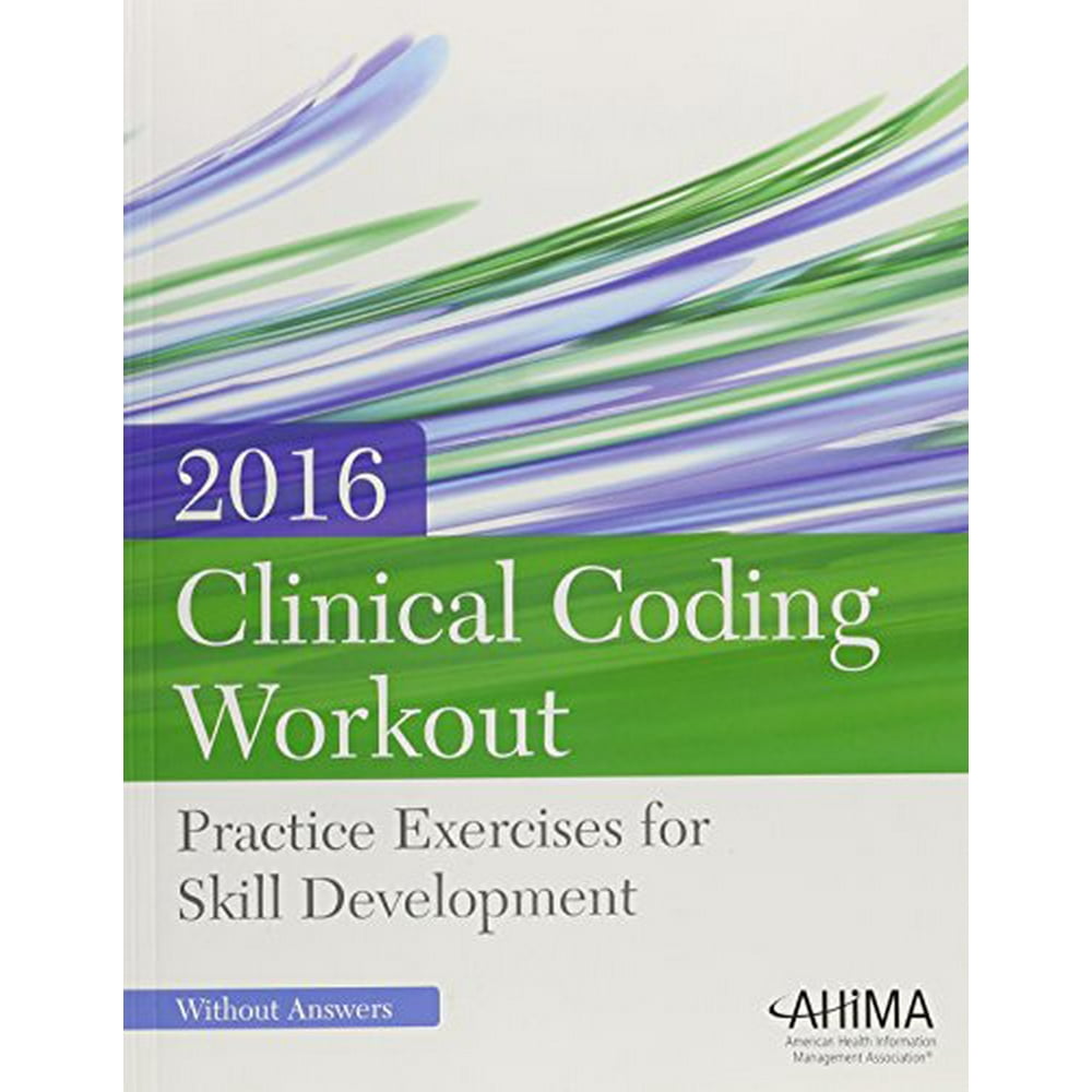 Clinical Coding Workout Practice Exercises for Skill Development