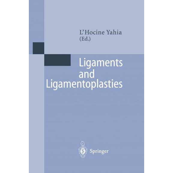 Ligaments and Ligamentoplasties, (Paperback)