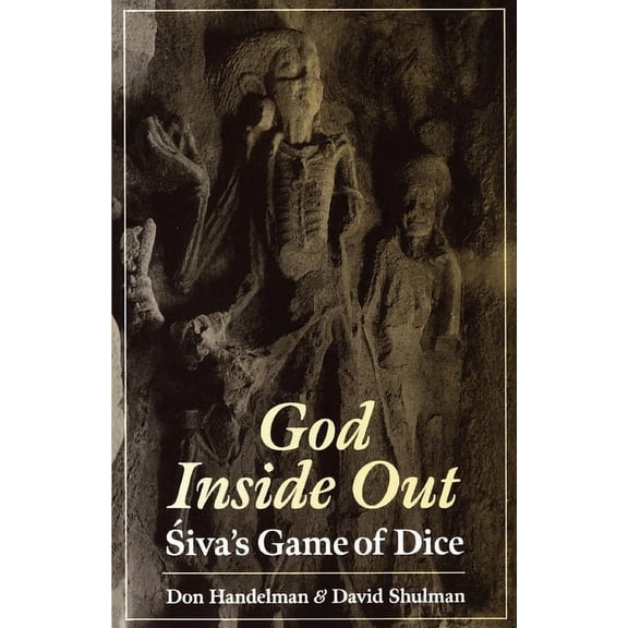 God Inside Out: 'Siva's Game of Dice, (Paperback)
