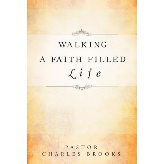 Walking a Faith Filled Life