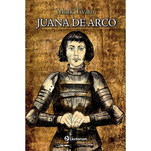 Juana de Arco, de Mark Twain, Lectorum, Pasta blanda, 2026