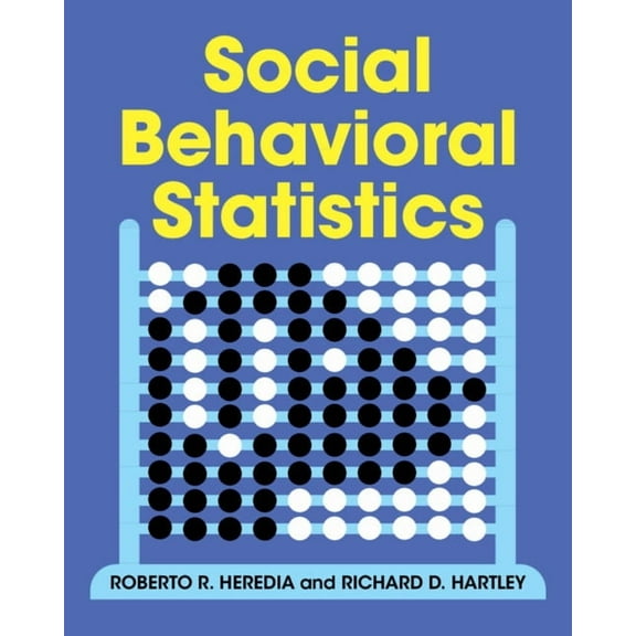 Social Behavioral Statistics, (Paperback)
