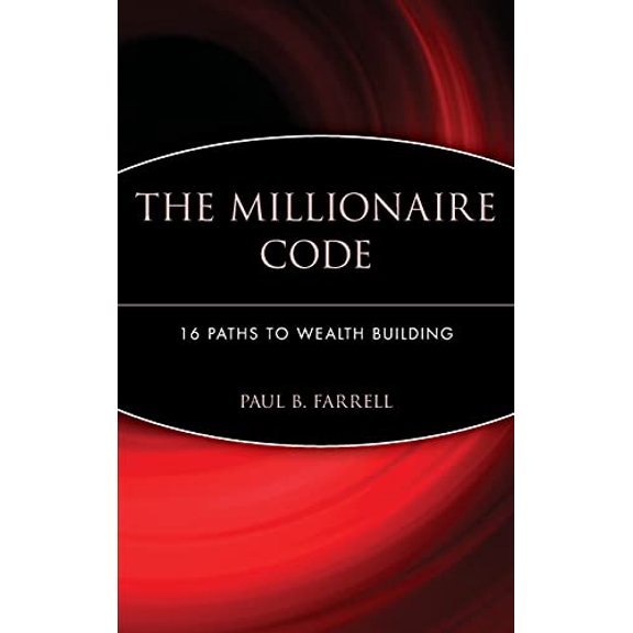 Pre-Owned The Millionaire Code: 16 Paths to Wealth Building (Hardcover) 0471426164 9780471426165