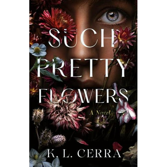 Such Pretty Flowers : A Novel (Paperback)