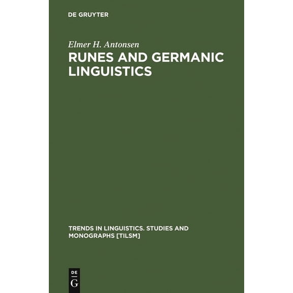 Trends in Linguistics. Studies and Monog Runes and Germanic Linguistics, Book 140, (Hardcover)