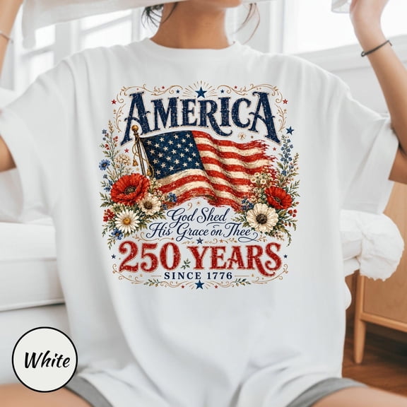 250 Years Flag & Poppies Shirt, Patriotic Floral T-Shirt, God Shed His Grace on Thee Tee, 250th Anniversary Shirt