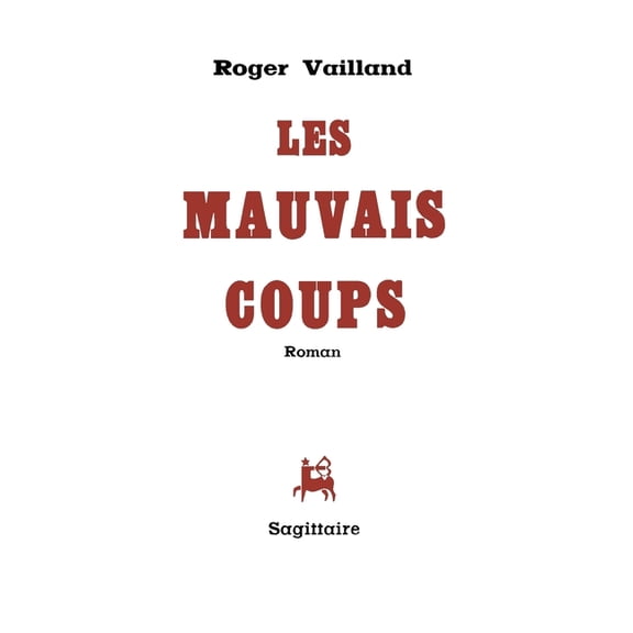 Les mauvais coups, (Paperback)