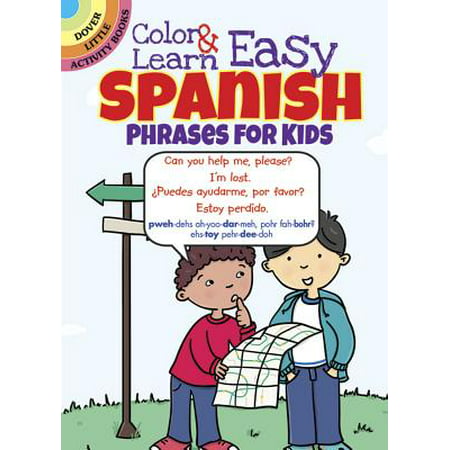 Color & Learn Easy Spanish Phrases for Kids (Best Way To Learn Spanish Fast)