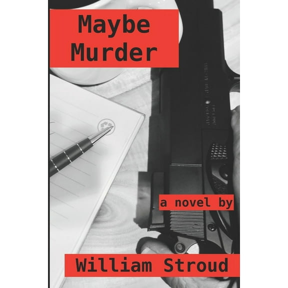 John D. Hudson: Maybe Murder (Series #2) (Paperback)