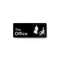 The Office | Funny Sign for Home or Office