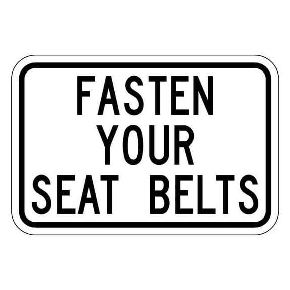 Lyle Buckle Up Traffic Sign,12" x 18" SB-009-18HA