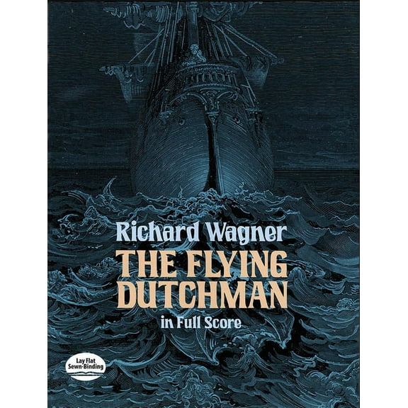 Dover Opera Scores The Flying Dutchman in Full Score, (Paperback)