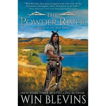 Rivers of the West The Powder River: A Mountain Man Western Adventure Series, Book 4, (Paperback)