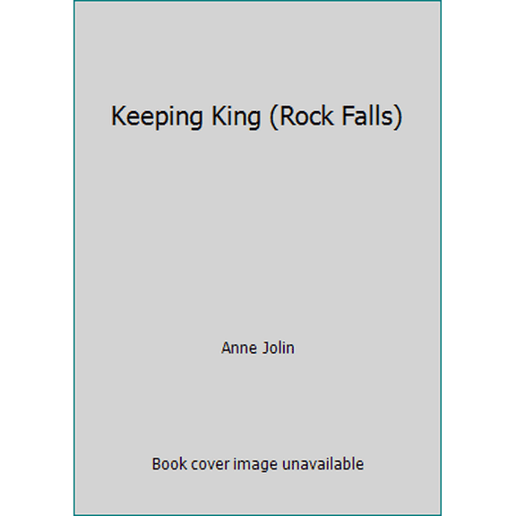 Pre-Owned Keeping King (Rock Falls) (Paperback) 1517318262 9781517318260