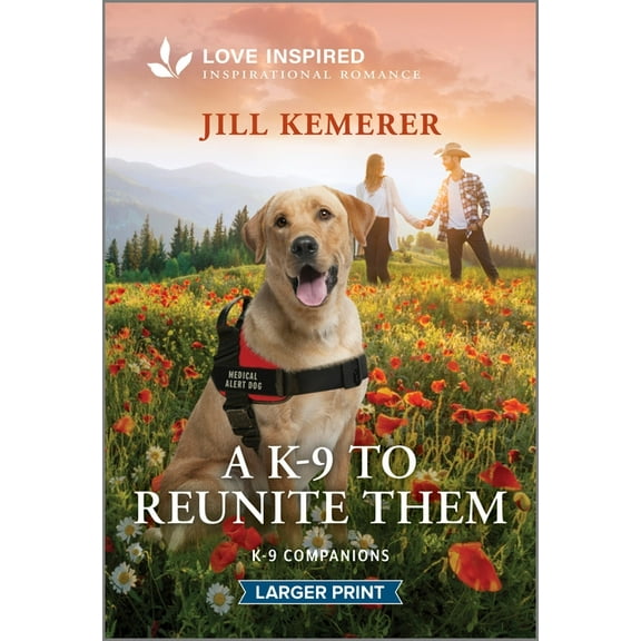 K-9 Companions A K-9 to Reunite Them: An Uplifting Inspirational Romance, Book 42, (Paperback)