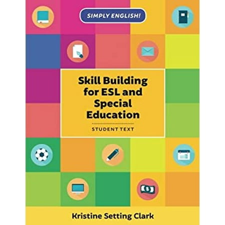 Skill Building for ESL and Special Education : Student Textbook 9781475826333 Used / Pre-owned