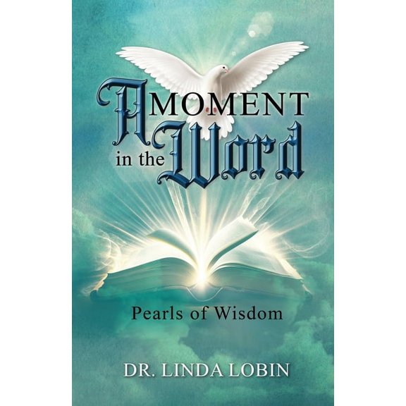 A Moment in the Word (Paperback)