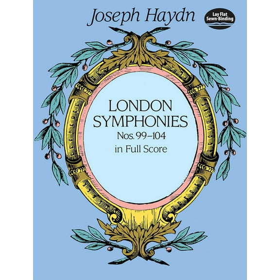Dover Orchestral Music Scores London Symphonies Nos. 99-104 in Full Score, (Paperback)