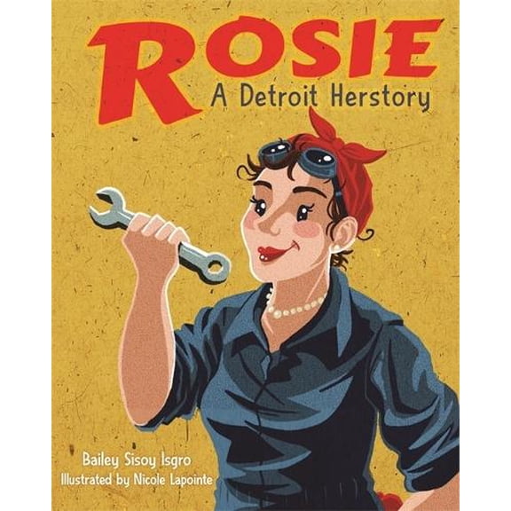 Pre-Owned Rosie, a Detroit Herstory (Hardcover) 0814345441 9780814345443