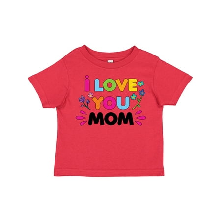 

Inktastic I Love You Mom with Flowers Gift Toddler Toddler Girl T-Shirt