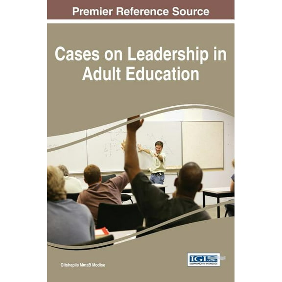 Cases on Leadership in Adult Education, (Hardcover)
