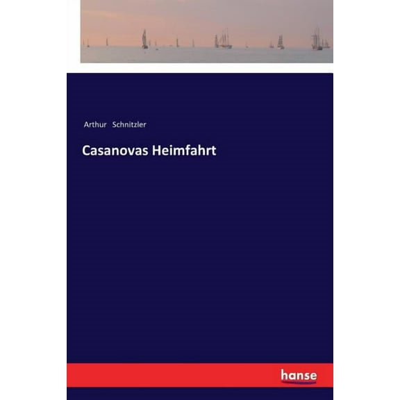 Casanovas Heimfahrt, (Paperback)