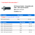 thumbnail image 2 of Oil Pressure Sender - Compatible with 2000 - 2007 Audi A6 Quattro 2001 2002 2003 2004 2005 2006, 2 of 2