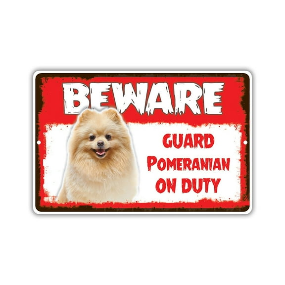 Beware Guard Pomeranian Dog On Duty Novelty Aluminum Metal 8"x12" Sign