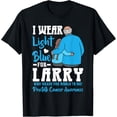 thumbnail image 1 of I Wear Light Blue For Larry Warrior World To Me T-Shirt, 1 of 4