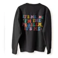 thumbnail image 1 of Sudadera Taylor Swift Hi It's Me I'm The Problem. Antihero., 1 of 5