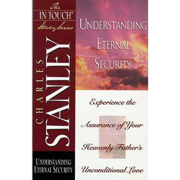 Pre-Owned Understanding Eternal Security (Paperback) 0785272836 9780785272830
