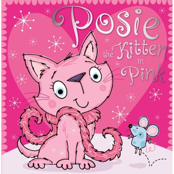 Pre-Owned Posie the Kitten in Pink (Paperback) by Thomas Nelson