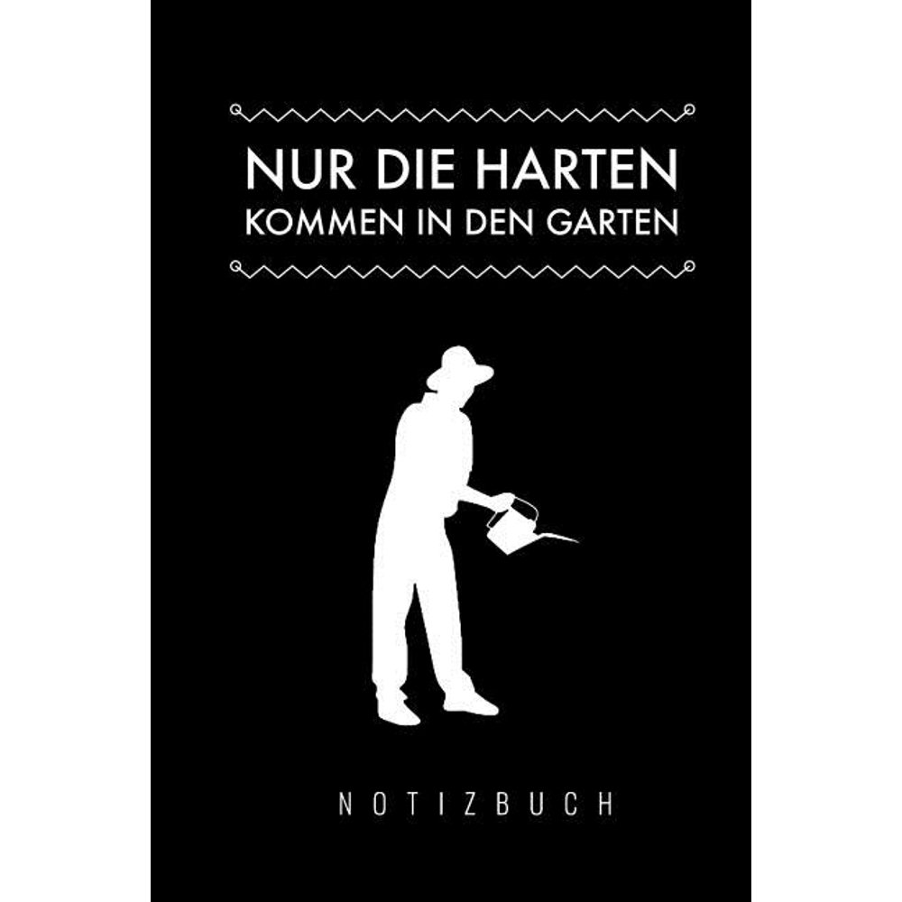 Nur die Harten kommen in den Garten A5 Notizbuch kariert