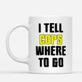 thumbnail image 2 of Custom Mugs I Tell Cops Where To Go Police Dispatcher Proud Job Funny Dispatchers Gifts Santa Christmas Presents Ceramic Coffee 11oz 15oz Mug, 2 of 7
