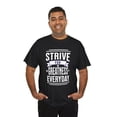thumbnail image 5 of DJH Apparel | Strive For Greatness Everyday Motivational Unisex T-shirt, 5 of 6