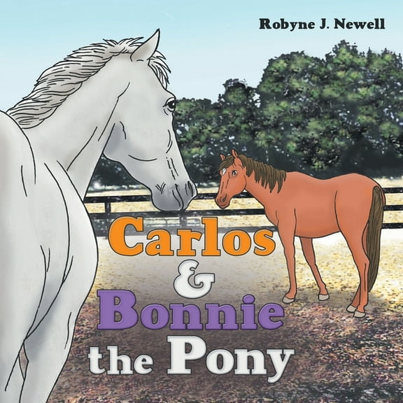 Carlos & Bonnie the Pony, (Paperback)