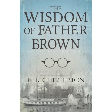 Father Brown: The Wisdom of Father Brown (Paperback)
