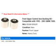 thumbnail image 2 of Front Upper Control Arm Bushing Kit - Compatible with 1995 - 2001 BMW 740iL 1996 1997 1998 1999 2000, 2 of 2