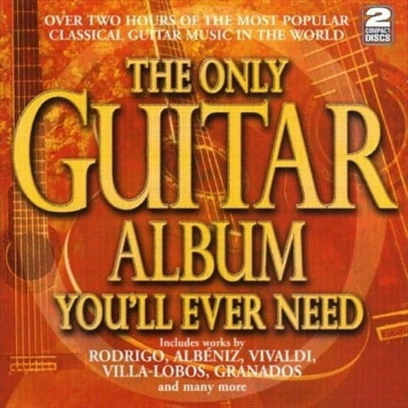 THE ONLY GUITAR ALBUM YOU'LL EVER NEED