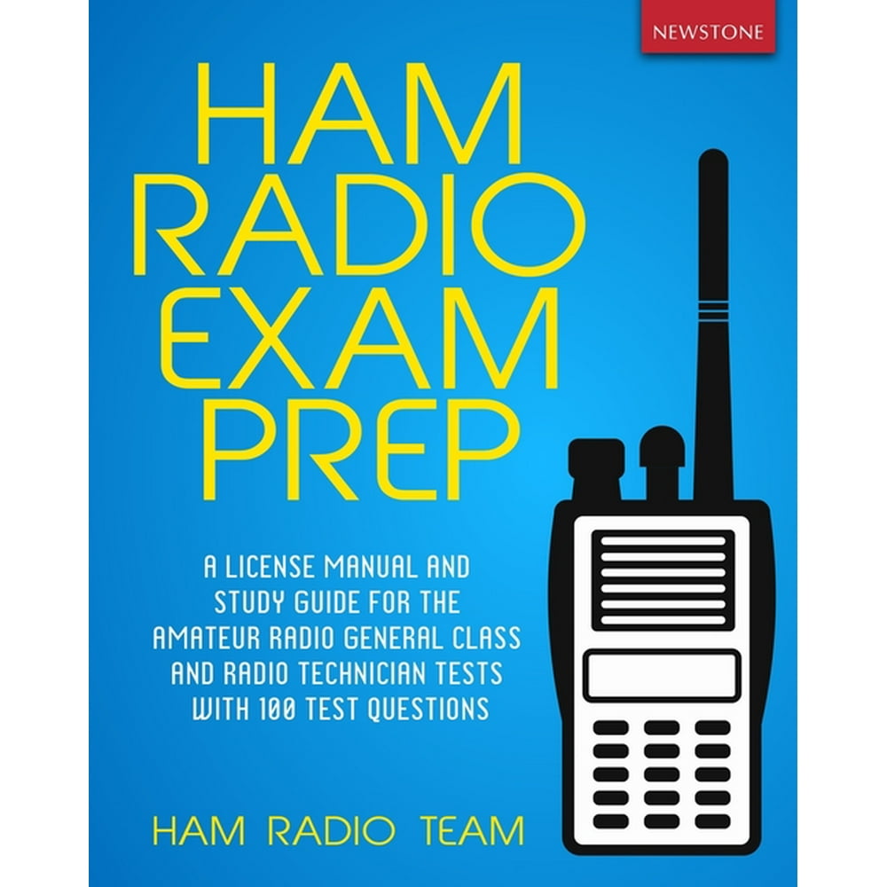 Ham Radio Exam Prep A License Manual and Study Guide for the Amateur