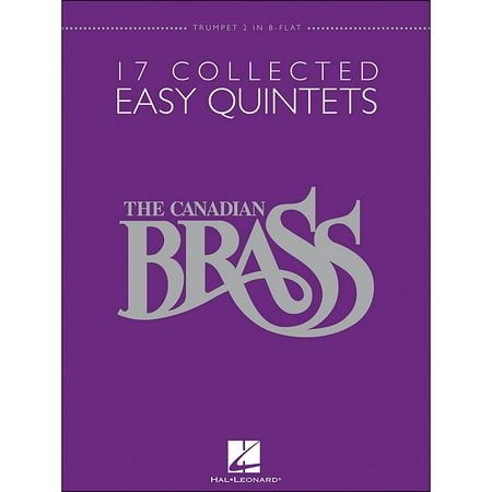 - Hal Leonard The Canadian Brass: 17 Collected Easy Quintets Songbook - Trumpet 2 in B-flat