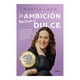 thumbnail image 1 of La Ambición También es Dulce Grijalbo Marisa Lazo, 1 of 2