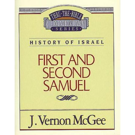 Thru the Bible Vol. 12. History of Israel (1 and 2 (The Best Of J Vernon Mcgee)