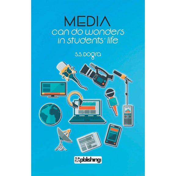 Media Can Do Wonders in Students Life, (Paperback)