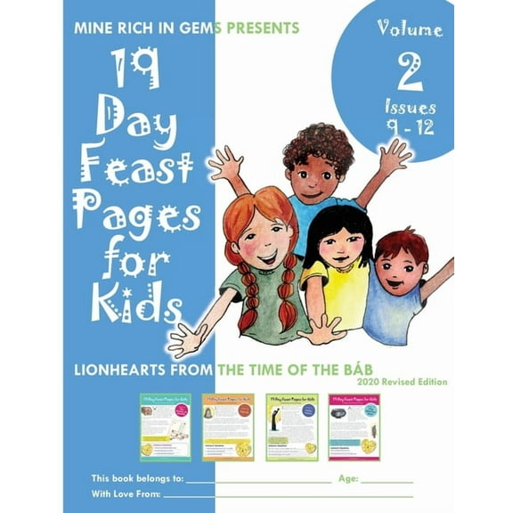19 Day Feast Pages for Kids Volume 2 / Book 3: Early Bahá'à History - Lionhearts from the Time of the Báb (Issues 9, (Paperback)
